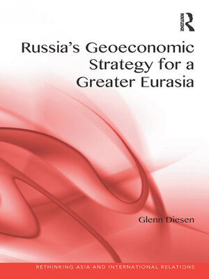 cover image of Russia's Geoeconomic Strategy for a Greater Eurasia